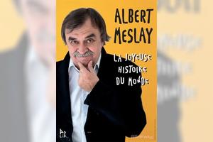 La Joyeuse Histoire du Monde, Albert Meslay à Dinard