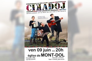 Voyage en chansons aux marges de l'Europe, Concert Cikadoj à Mont-Dol