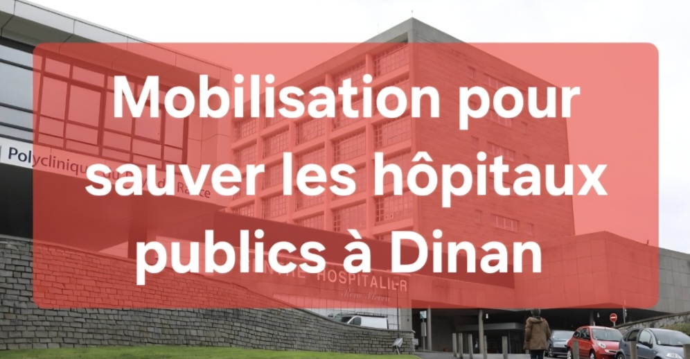 Mobilisation pour sauver les hôpitaux du GHRE à Dinan