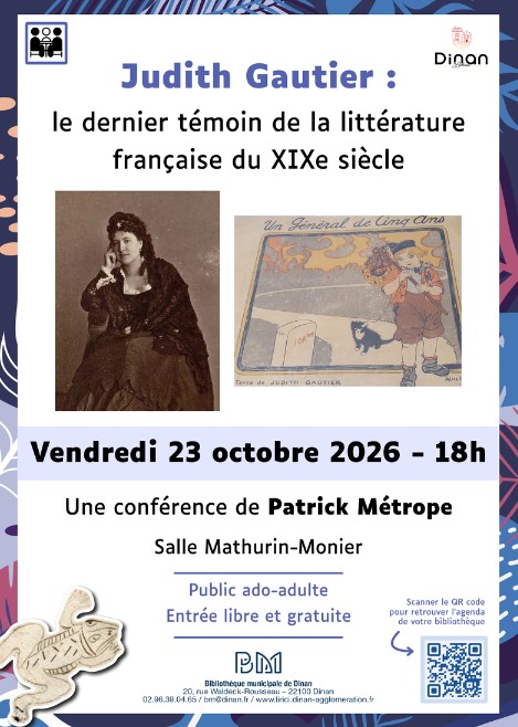 Judith Gautier, le dernier témoin de la littérature française du XIXe siècle, Conférence à la Bibliothèque de Dinan